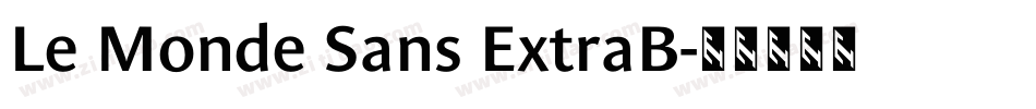 Le Monde Sans ExtraB字体转换